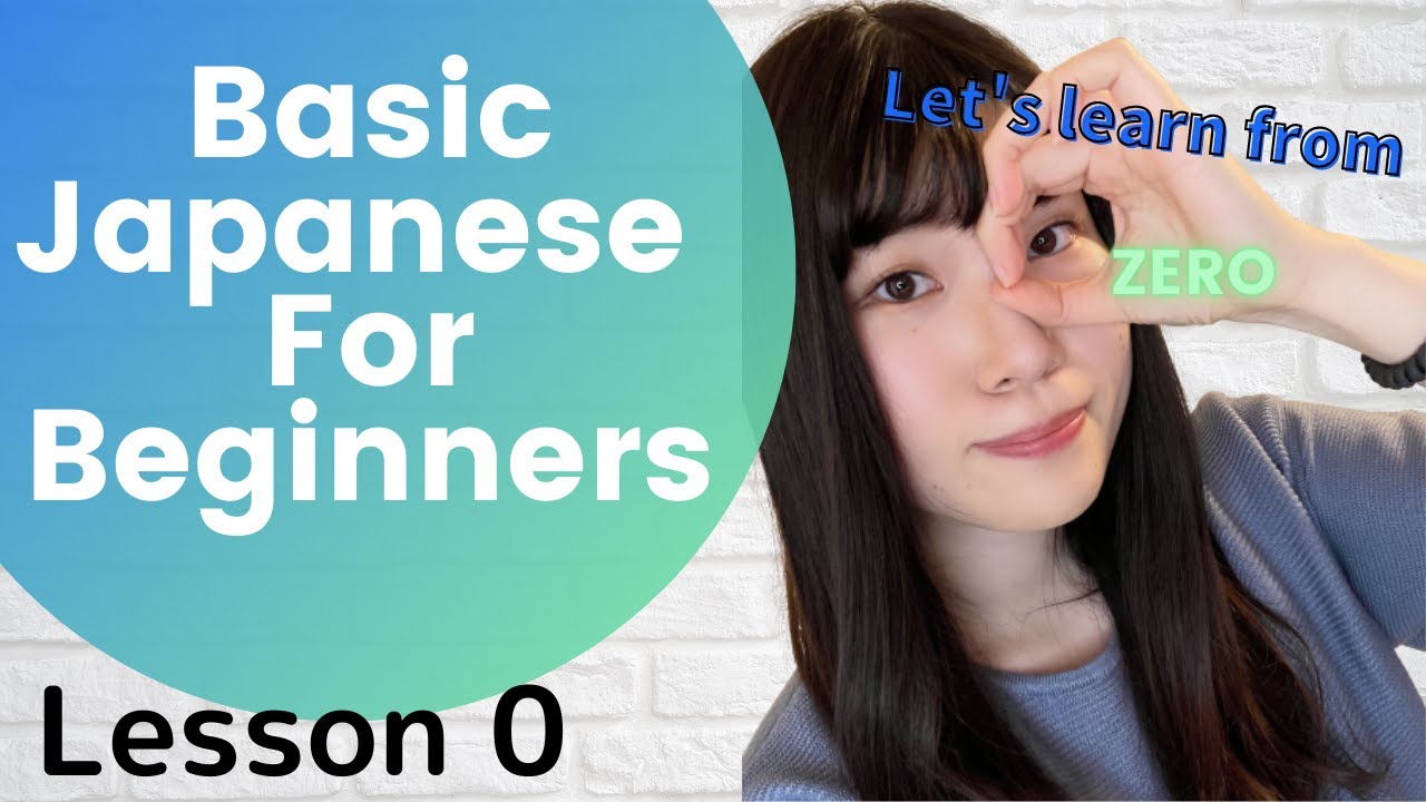Basic Japanese for Beginners - Lesson0 : Characteristics of Japanese