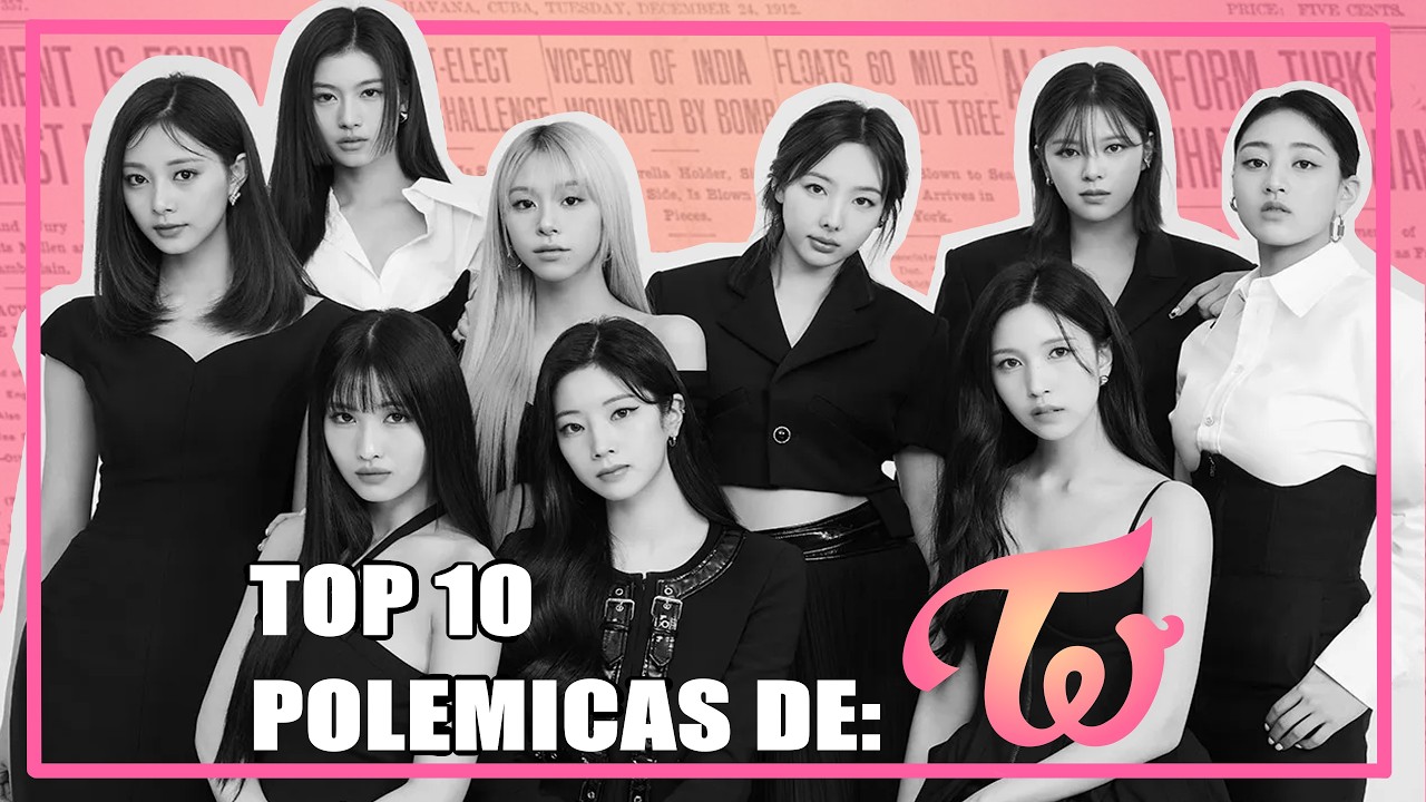 TOP 10 POLEMICAS RANDOM y no tan RANDOM de TWICE