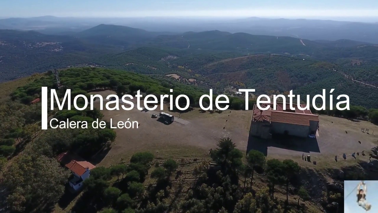 MONASTERIO DE TENTUDÍA (CALERA DE LEÓN) - BADAJOZ