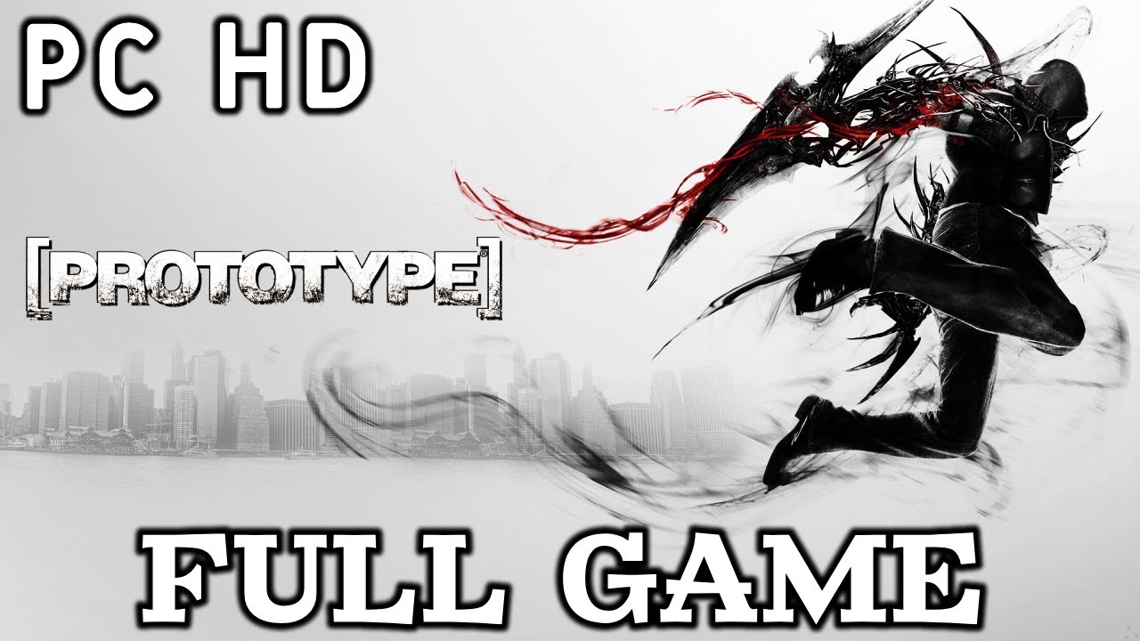 [PROTOTYPE] (PC) Gameplay Walkthrough FULL GAME