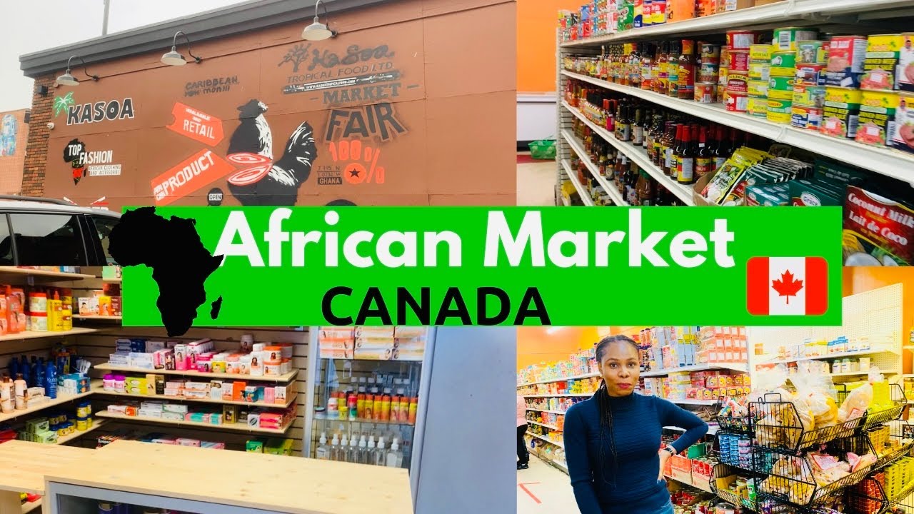 AFRICAN MARKET EDMONTON CANADA 🇨🇦