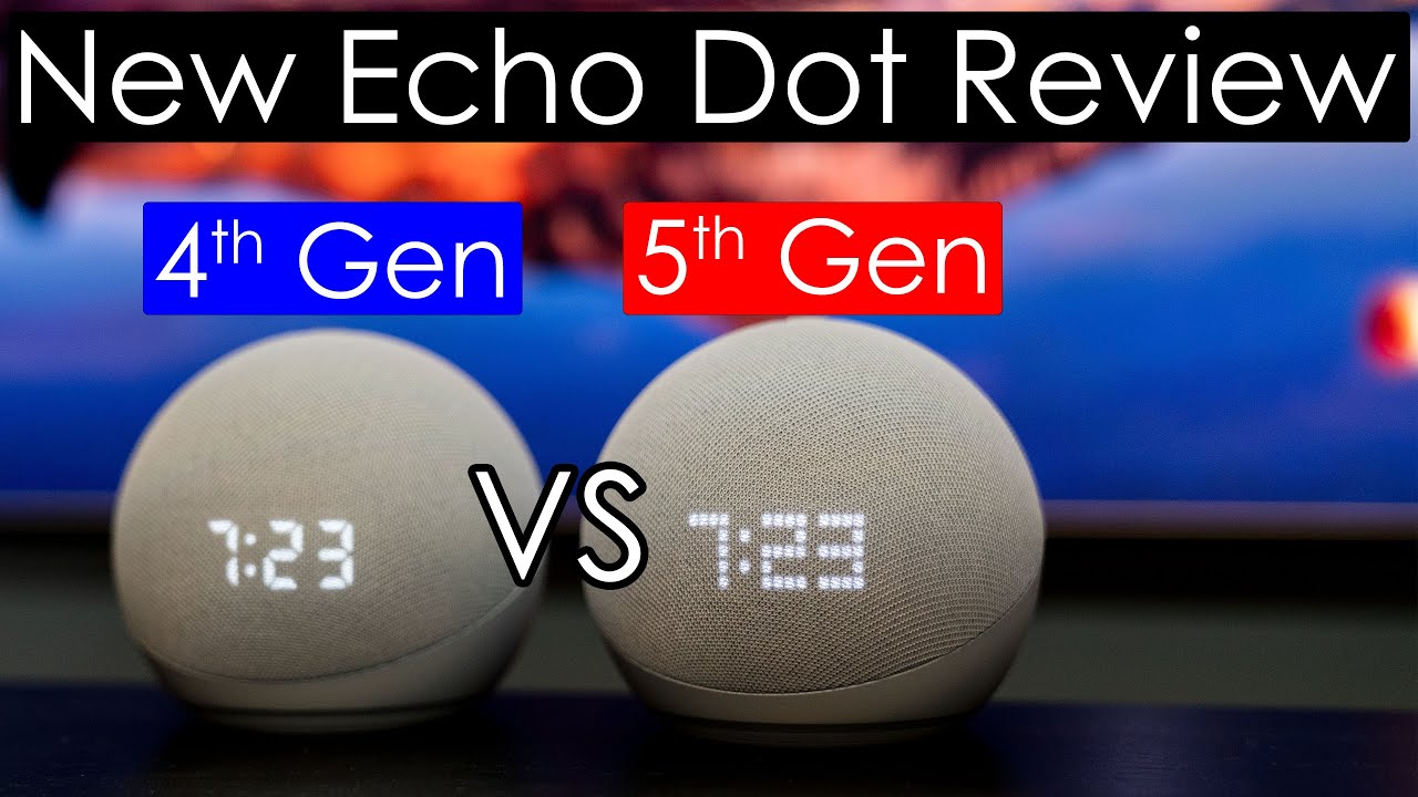 Обзор Echo Dot с часами 5-го поколения против Echo Dot с часами 4-го поколения