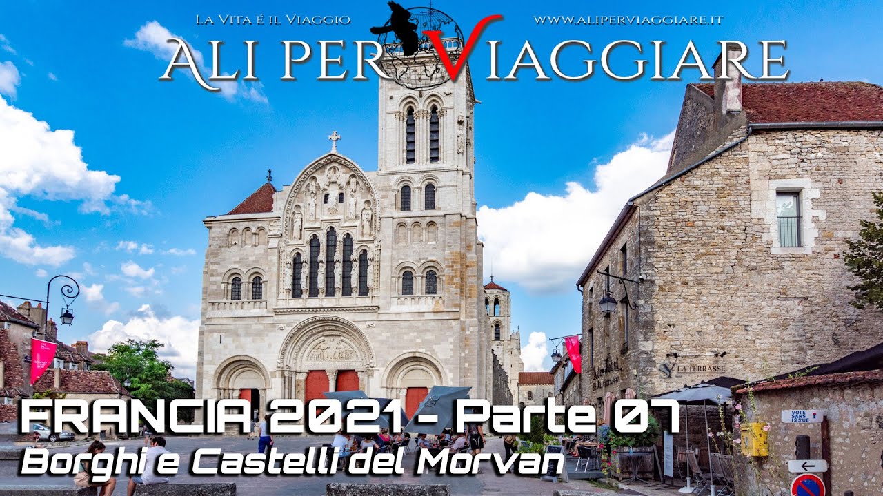 FRANCIA 2021 - 07: Borghi e Castelli del Morvan