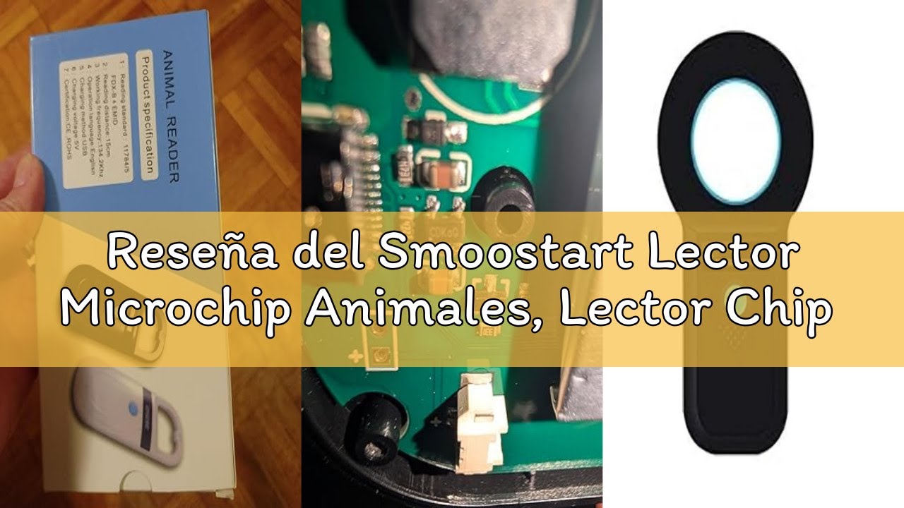 Reseña del Smoostart Lector Microchip Animales, Lector Chip Mascotas, ISO11784/85/FDX-B/EMID escaner