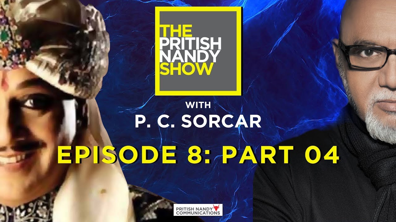 PC Sorcar Part 4 | The Pritish Nandy Show | Episode 8 | PNC