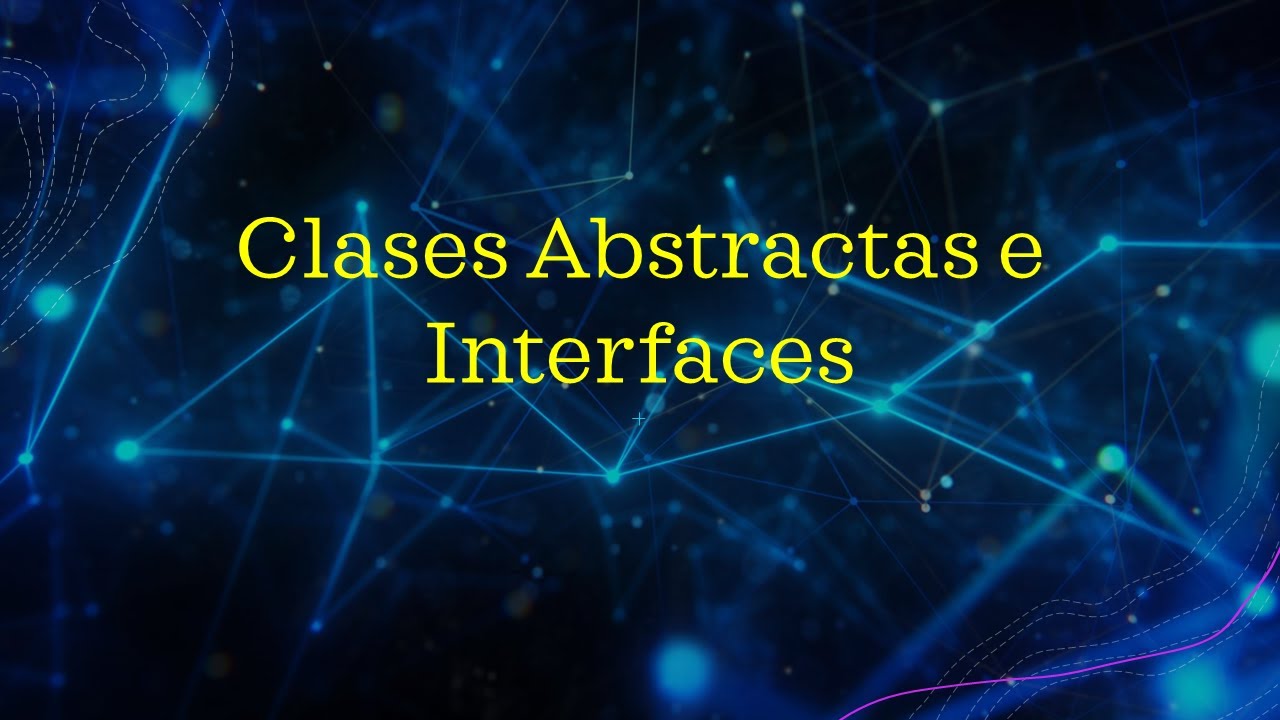Clases Abstractas e Interfaces
