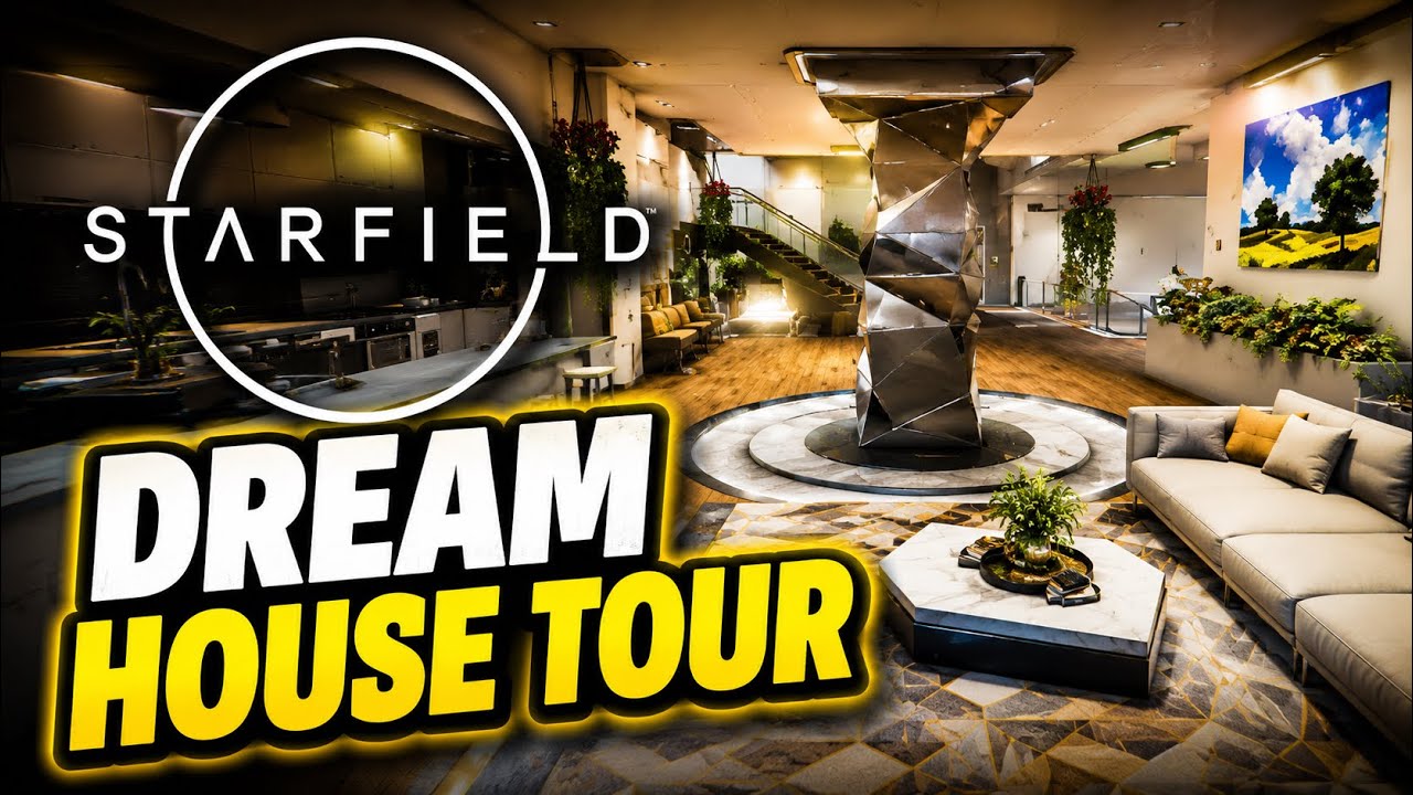 STARFIELD - DREAM HOUSE TOUR 4K