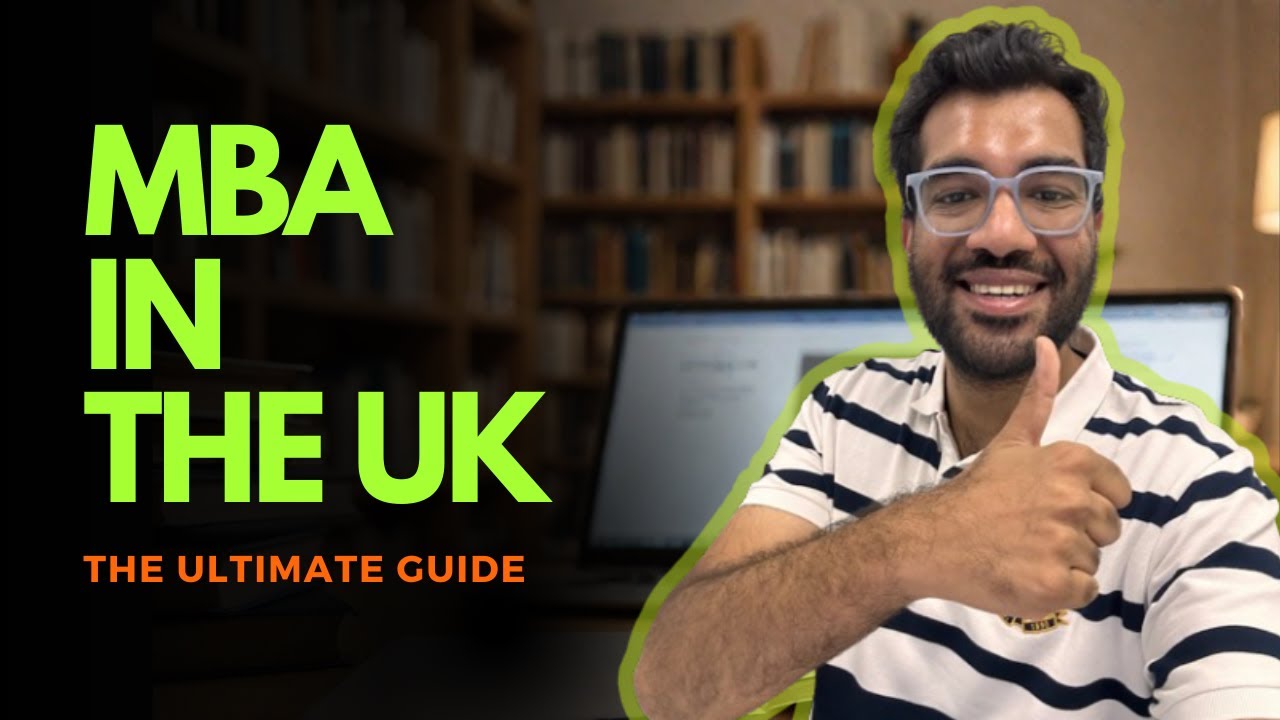 Ultimate Guide to MBA in the UK - Top Universities, Tuition Fee and Application Process