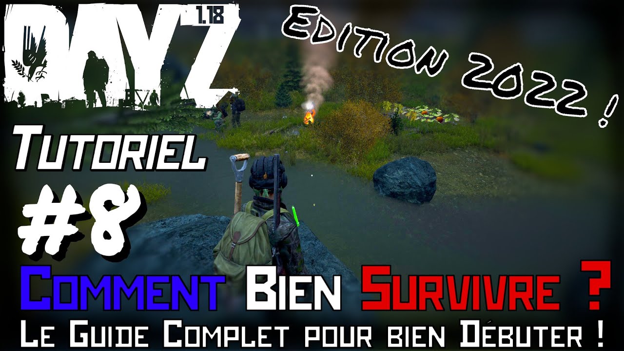 DayZ, 🍗🥤 Comment Bien Survivre ? EP#8, Tutoriel Universel 🎮💻[PC Console] Français.