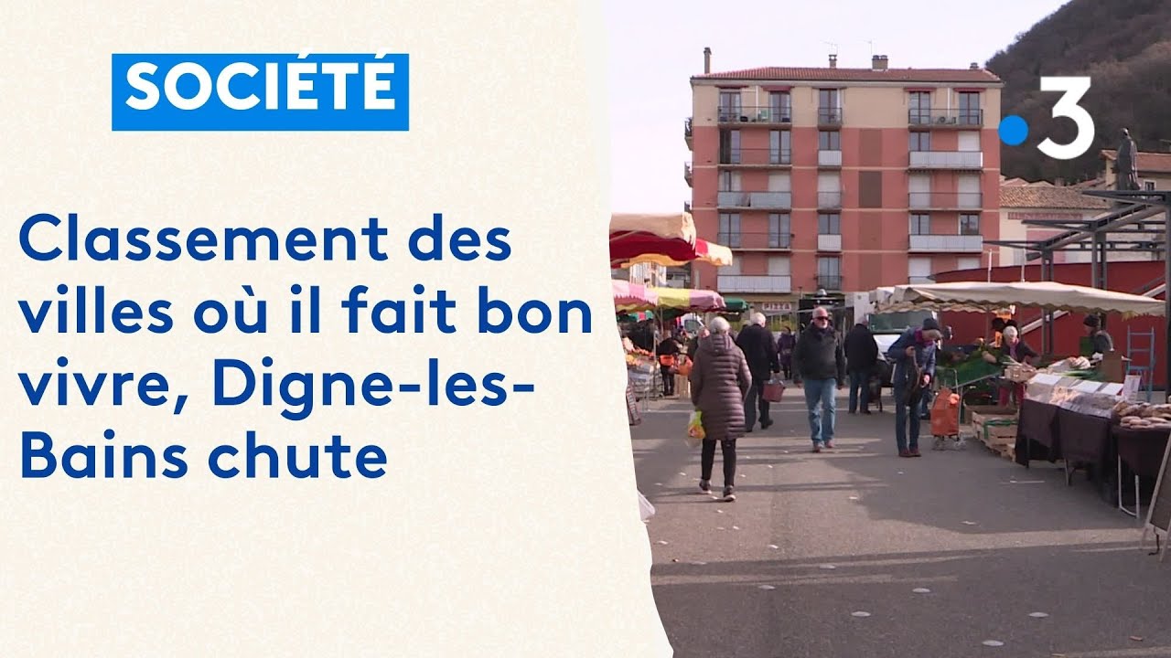 Digne-les-Bains seulement 432ᵉ ville où il fait bon vivre : un classement controversé ?