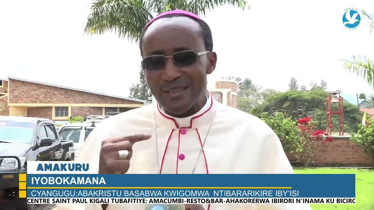 CYANGUGU:ABAKRISTU BASABWA KWIGOMWA  NTIBARARIKIRE IBY’ISI