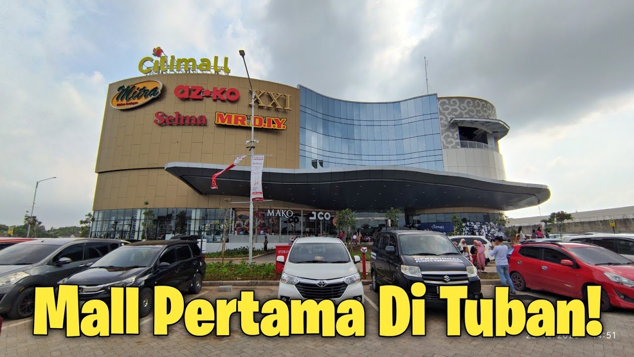 CITIMALL TUBAN, MALL PERTAMA DI TUBAN