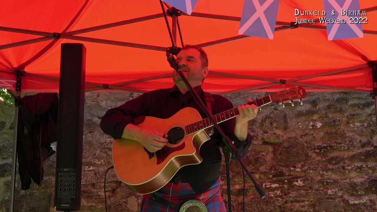 Both Sides of the Tweed sung by Craig Herbertson  at Dunkeld and Birnam Jubilee 2022
