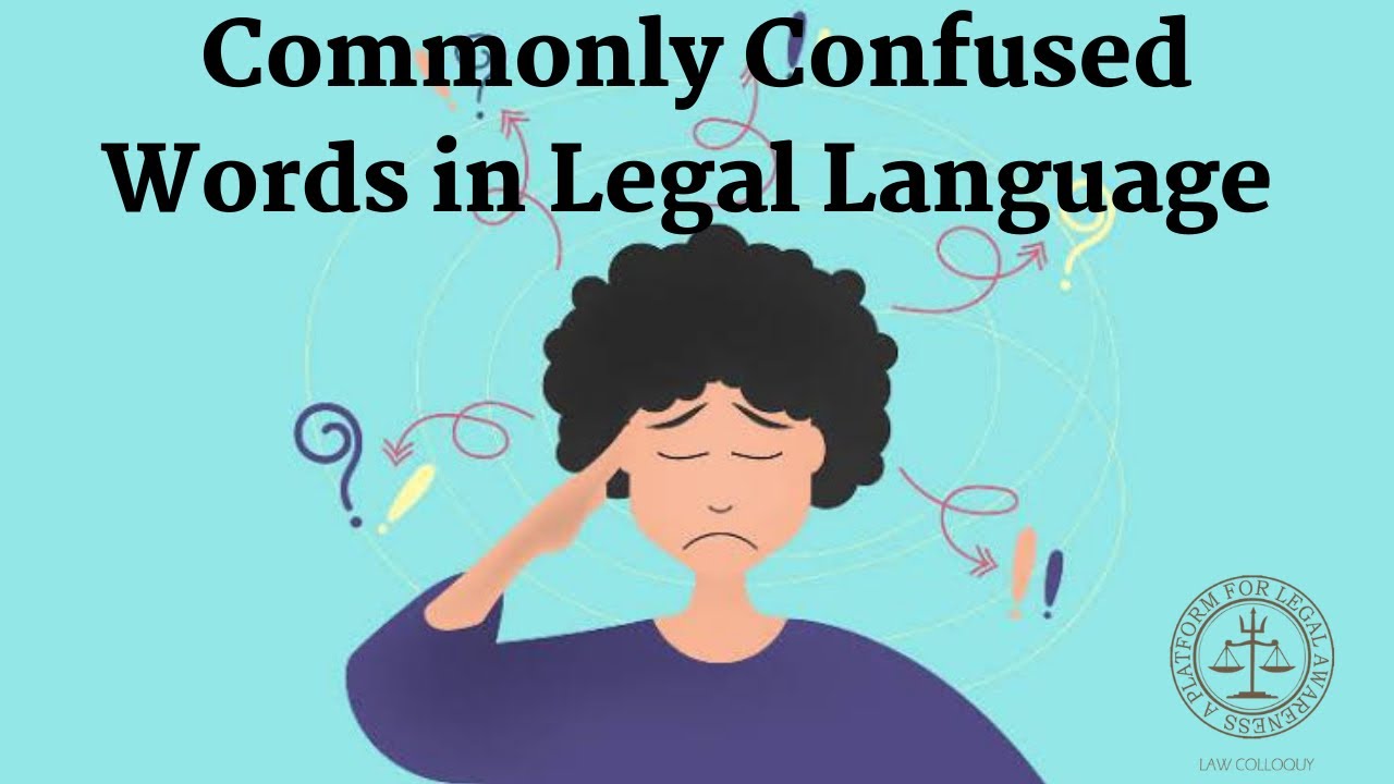 Commonly Confused Words in Legal Language