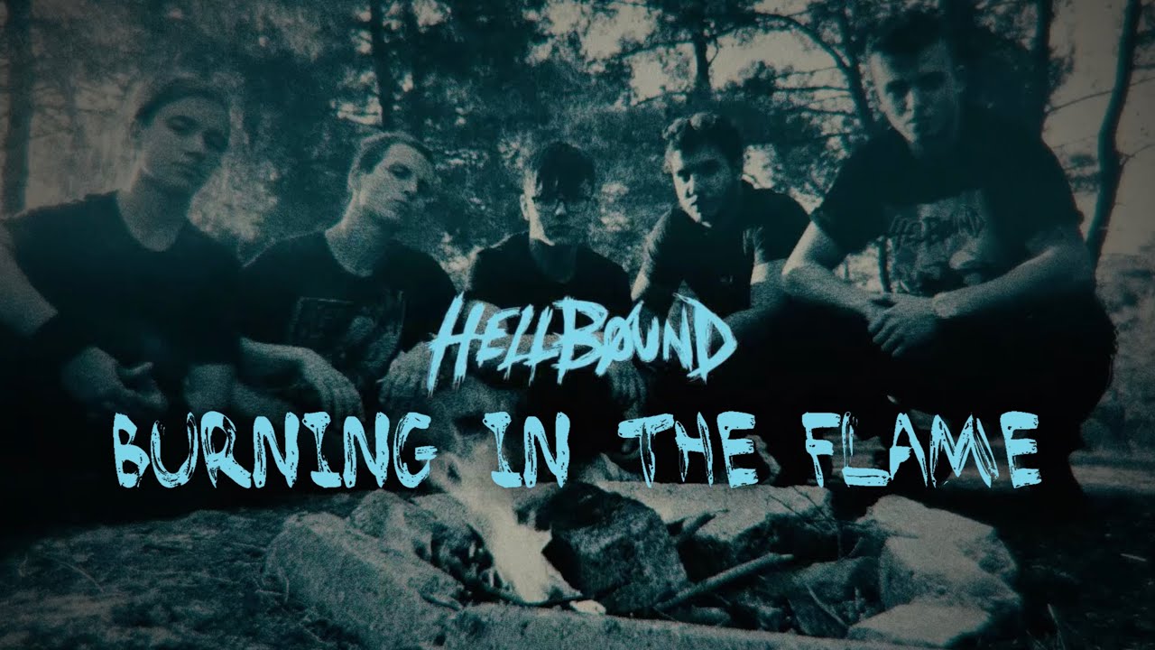 HELLBØUND - BURNING IN THE FLAME | OFFICIAL VIDEO
