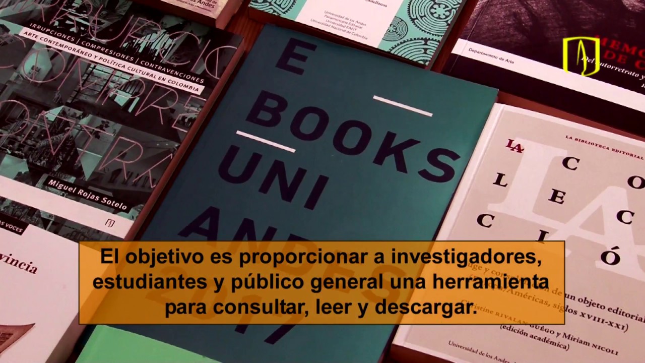 La oferta de libros investigativos de la Universidad de los Andes