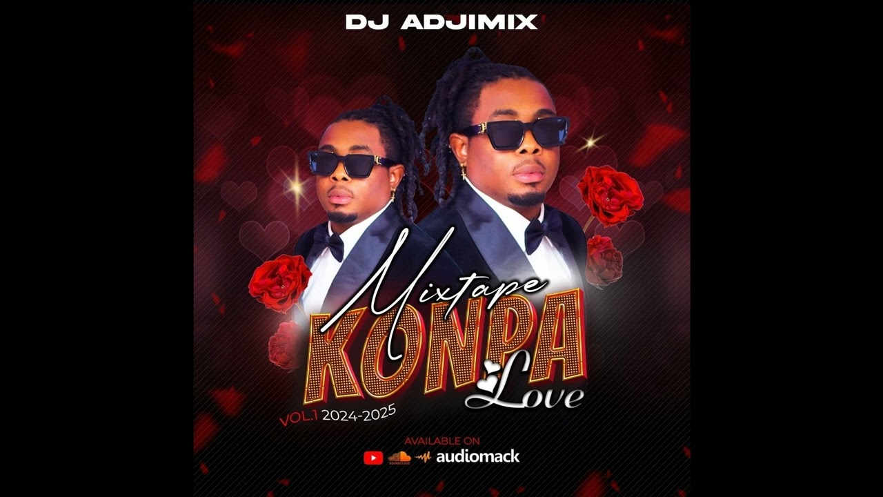 dj adjimixtape konpa love 2024-2025 volume 1