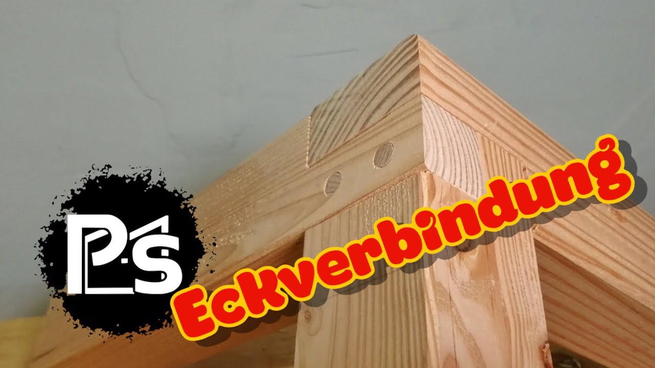 Eckverbindung mit 3 Hölzern - einfach selber gemacht