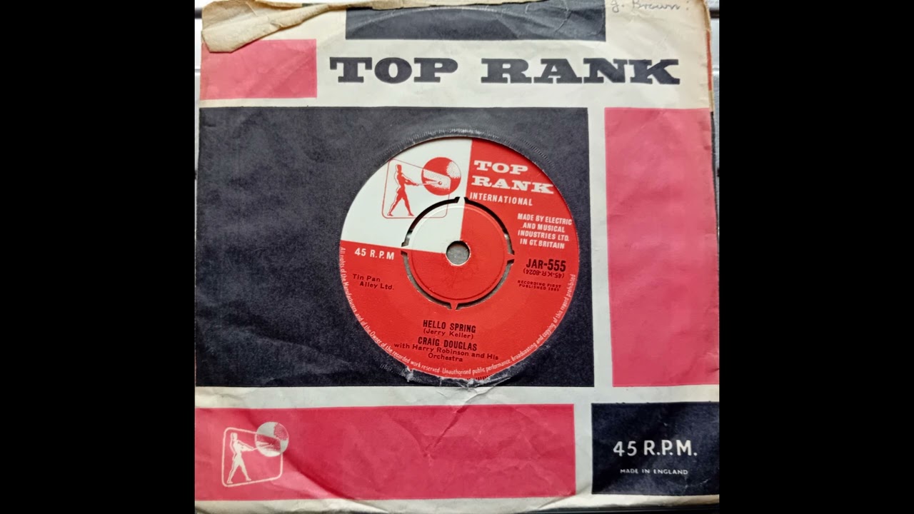 Craig Douglas - Hello Spring (1961 Top Rank JAR-555 b-side) Vinyl rip