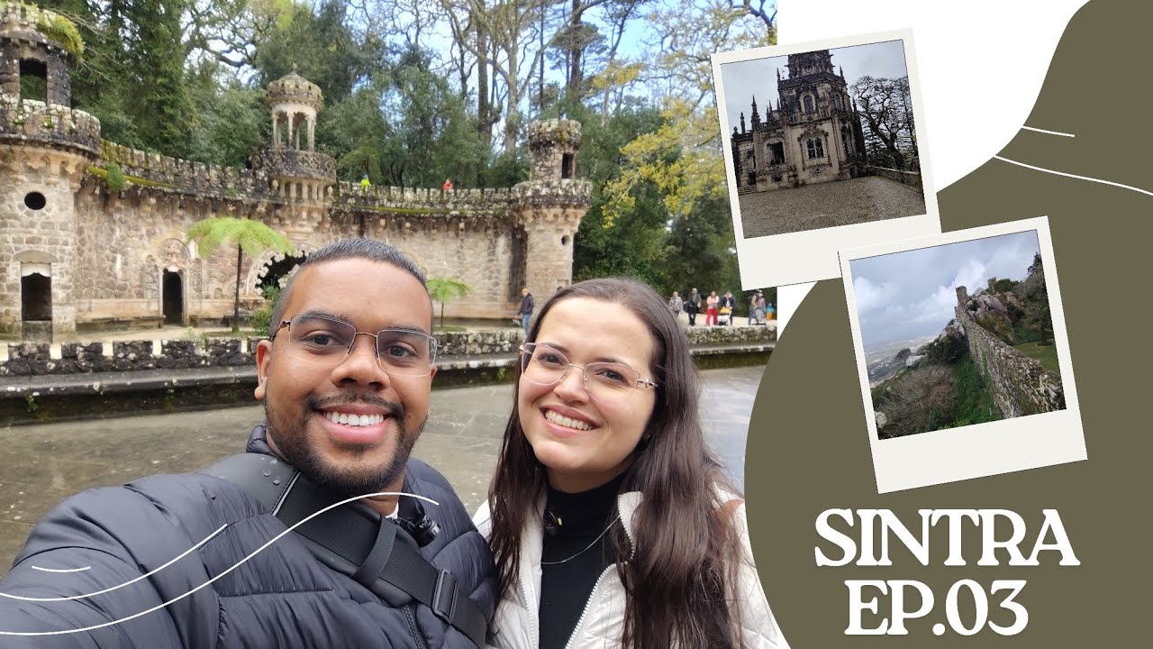 Sintra em 1 Dia: O Que Fazer, Comer e Visitar | Ep.3