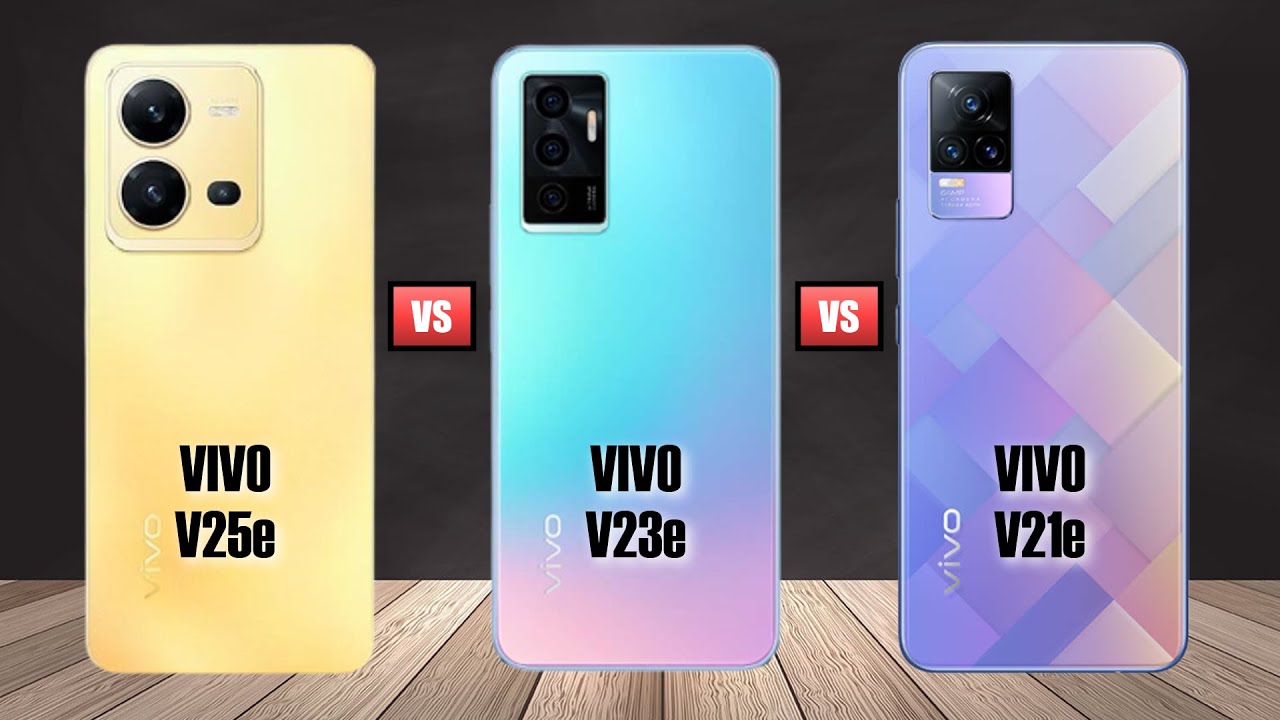 Vivo V25e против Vivo V23e против Vivo V21e