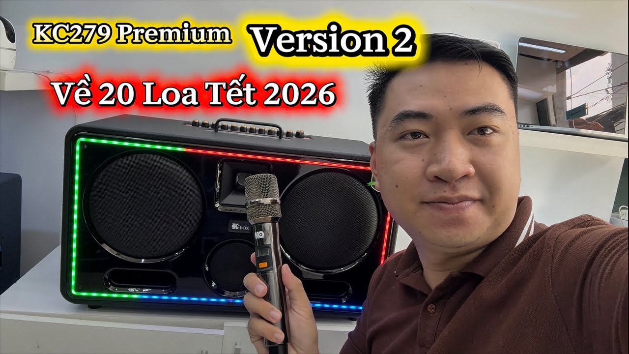 [ Gu Loa ] về 20 loa KCbox Kc279 Premium Version 2