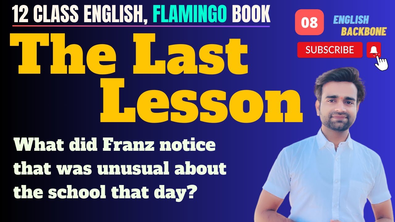 08| What did Franz notice that was unusual about the school that day?  English Backbone