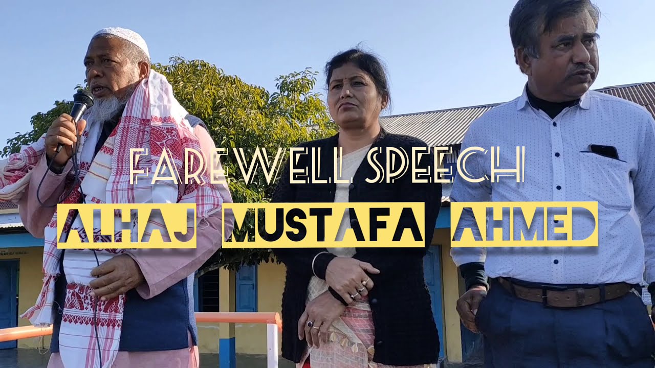 Farewell speech of a great teacher, Alhaj Mustafa Ahmed, Subject teacher of Nilbagan Model HS School