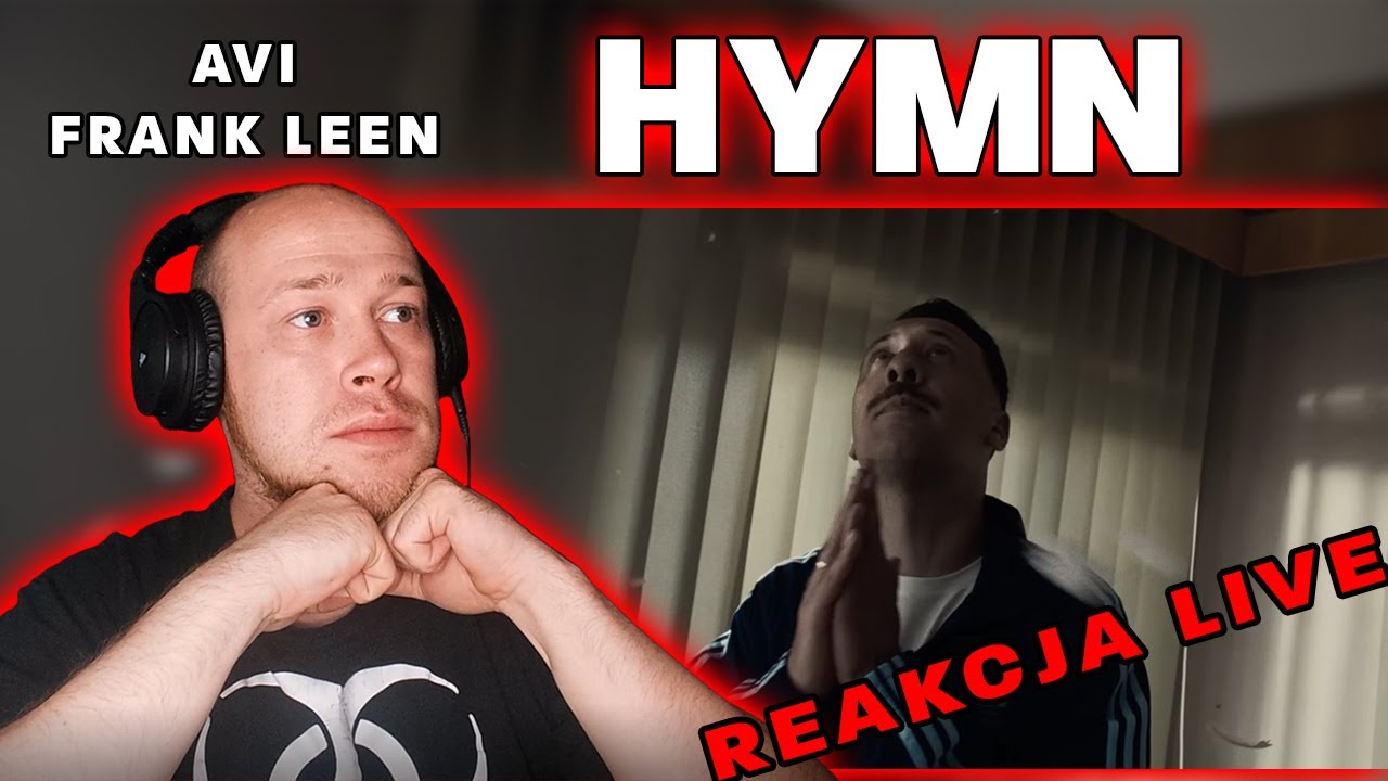 Metal słucha rapu🔴AVI x FRANK LEEN - HYMN🎧REAKCJA LIVE
