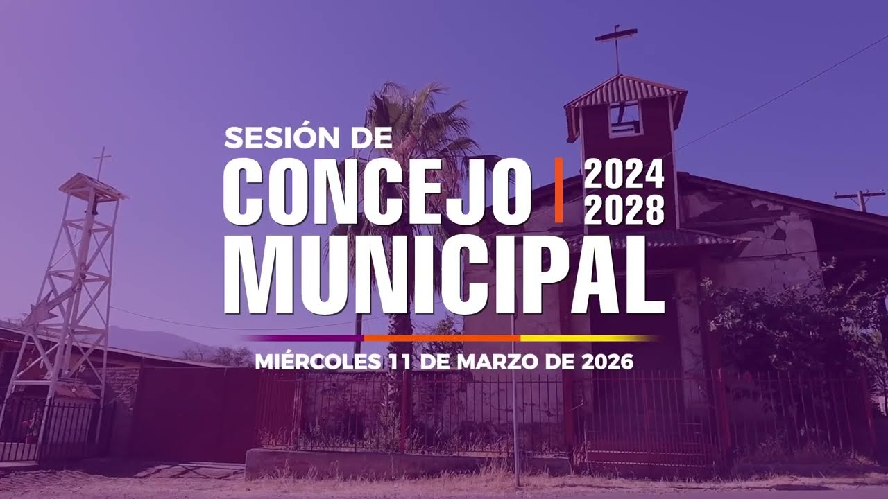 Sesión de concejo municipal Miércoles 11 de marzo de 2026