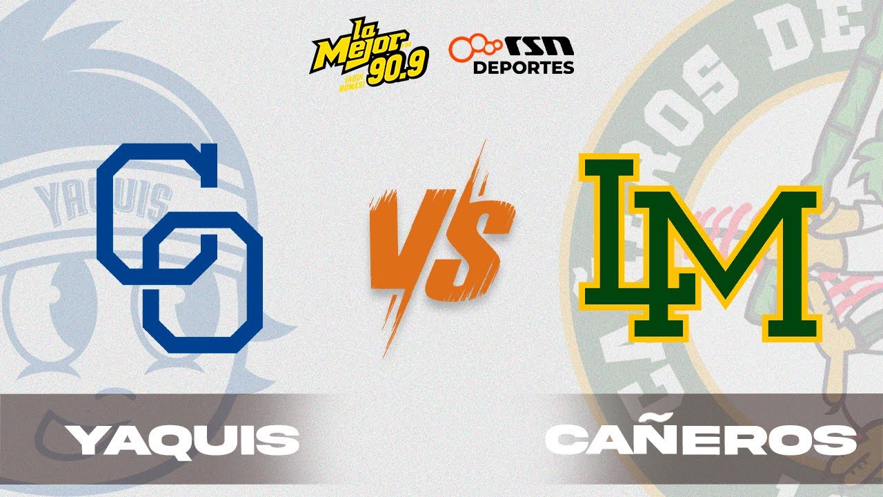 EN VIVO: ⚾ Yaquis vs Ca&ntilde;eros | Primer Juego de la Serie | LMP 2025 🔥