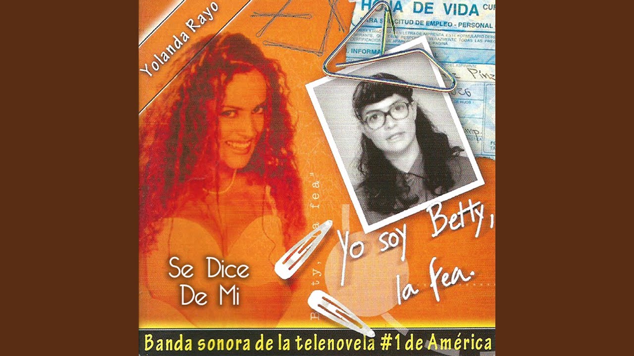 Se Dice de Mi (Yo Soy Betty la Fea)