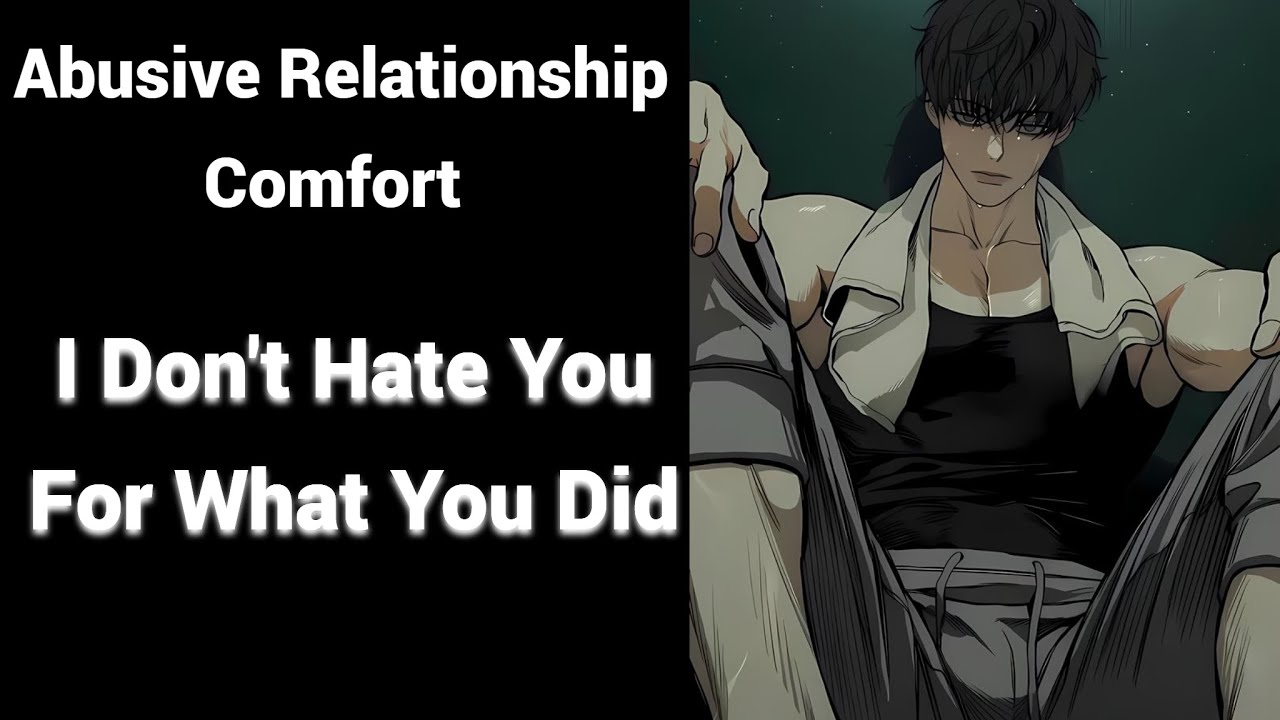 Getting Out Of An Abusive Toxic Relationship ...... [Soft Voice] [Boyfriend ASMR] [M4F]