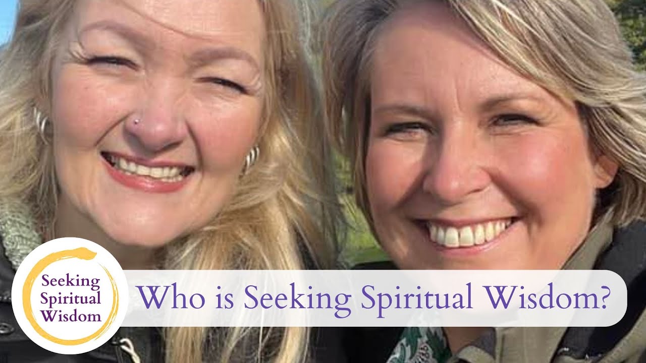 Seeking Spiritual Wisdom:  Intentions and Values