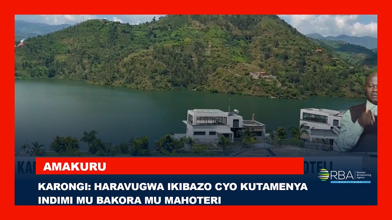 Karongi: Haravugwa ikibazo cyo kutamenya indimi mu bakora mu mahoteri