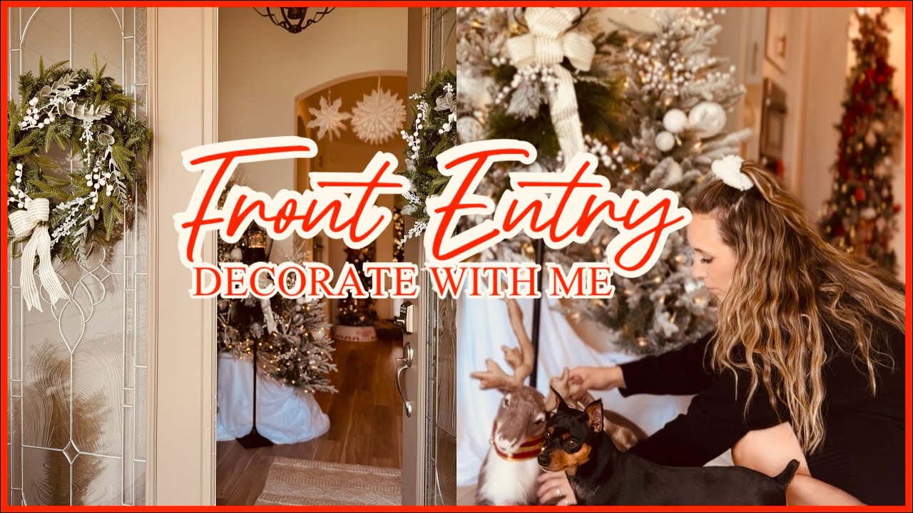 CHRISTMAS FRONT ENTRYWAY DECOR | DECORATE WITH ME FOR CHRISTMAS 2025