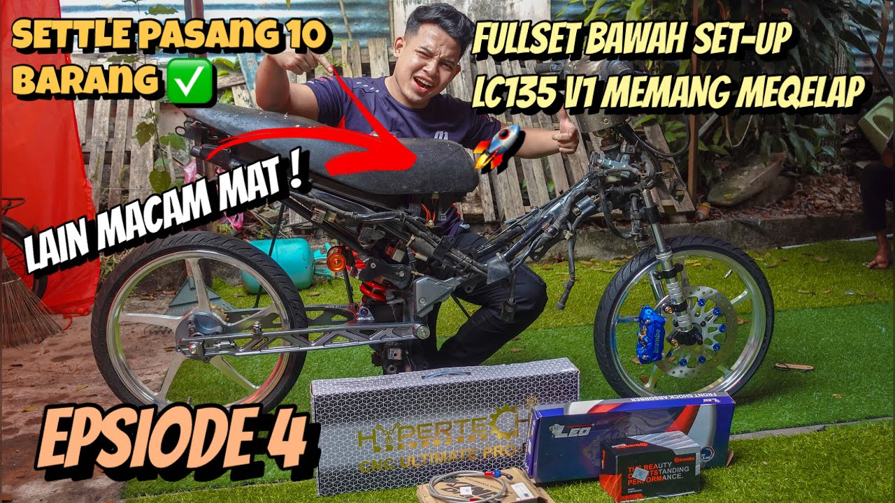 Apa Jadi Dengan LC135 ? Mari Kita Kasi Gegar LC135 | Full Setup Modi Bawah Abis RM2000 🔥 EP4