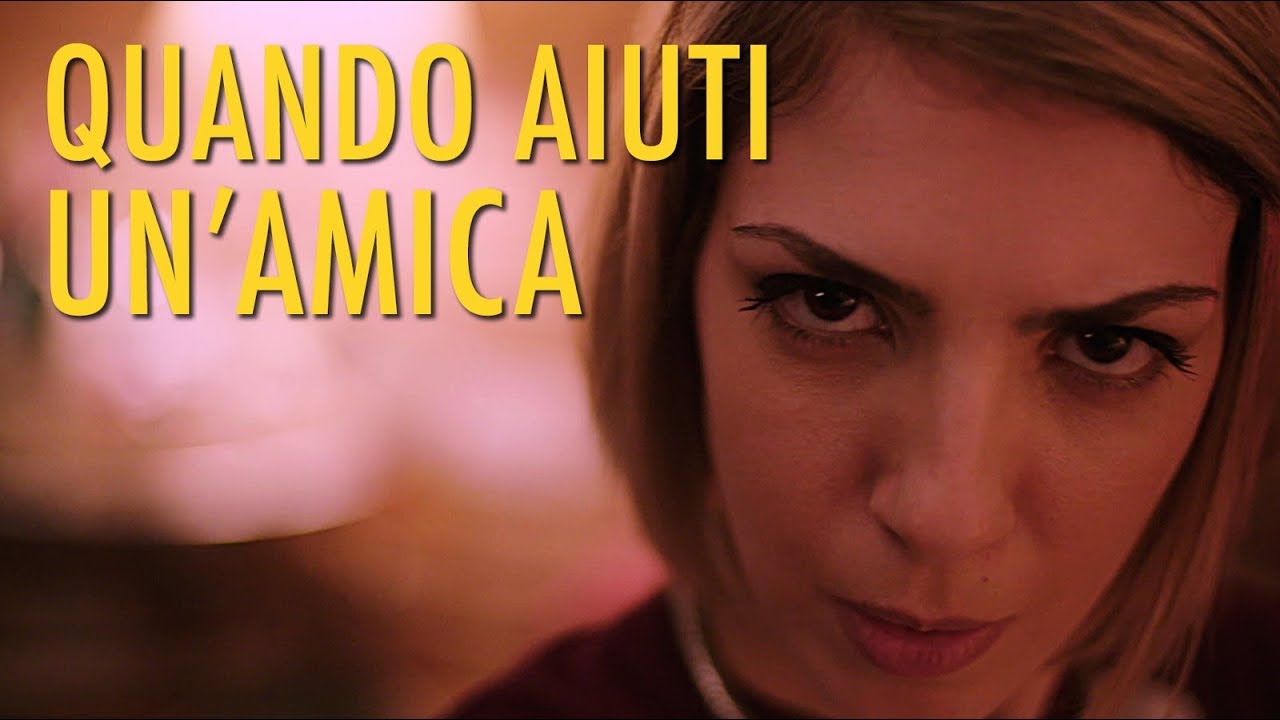 Come aiutare PER DAVVERO un'amica #SBRATZ