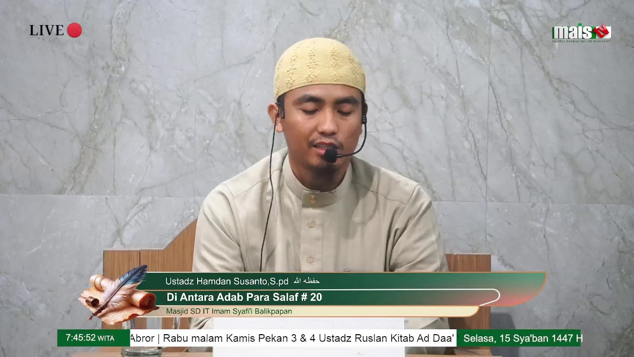 Di Atnara Adab Para Salaf # 20 | Ustadz Hamdan Susanto,S.pd Hafidzahullah
