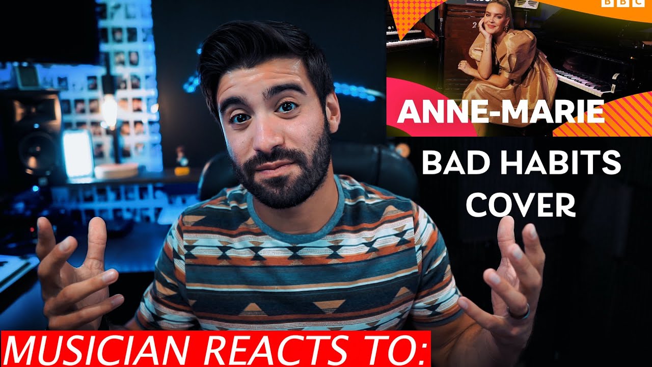 Reacting To Anne Marie - Bad Habits by Ed Sheeran Radio 2 Piano Room