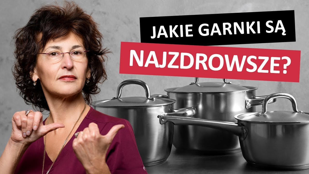 Jakie Garnki Są Najzdrowsze?