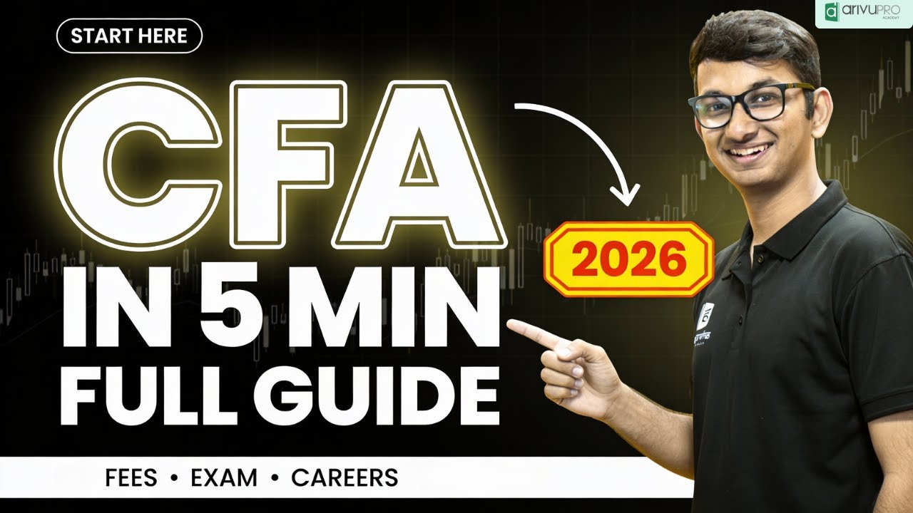 CFA Course Full Details | Eligibility, Fees, Exam Levels & Career Scope Explained | ArivuPro