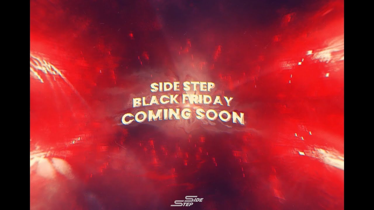The countdown begins. The mask hides the face of culture.
Side Step Black Friday coming soon! 🔥