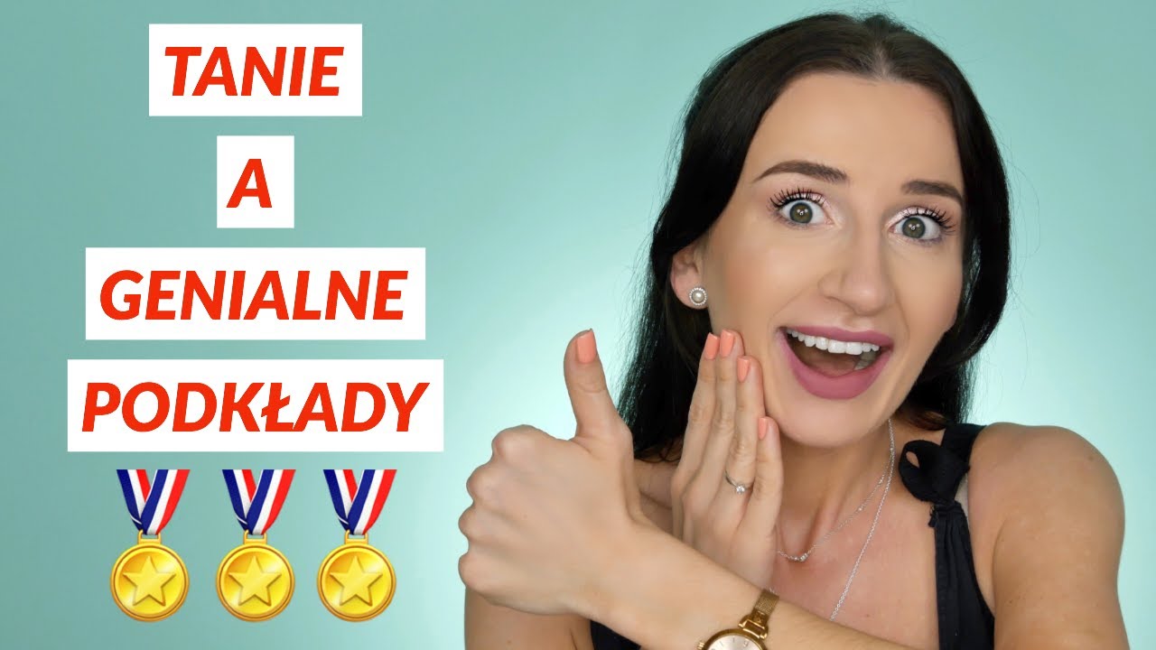 NAJLEPSZE TANIE PODKŁADY❤️ 6 Perełek, Których Musisz Spróbować!