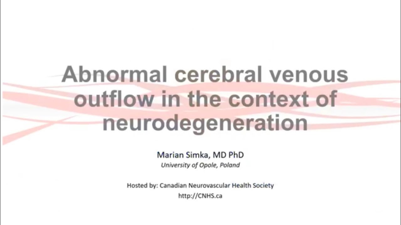 Dr. Marian Simka - Abnormal cerebral venous outflow in the context of neurodegeneration ￼
