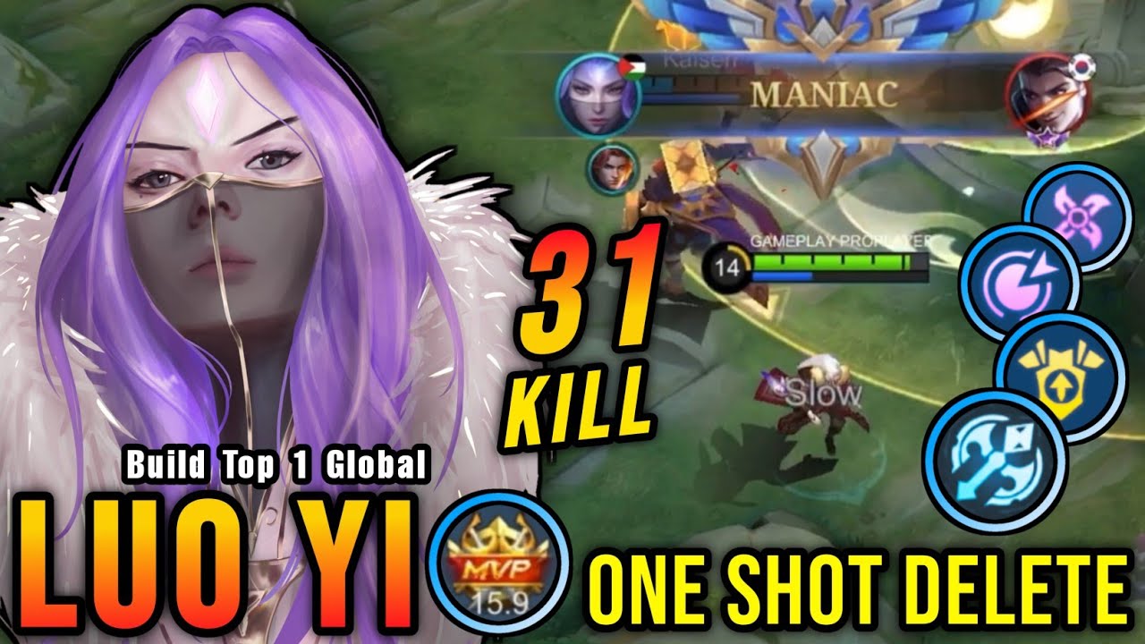 31 Kills + MANIAC!! Luo Yi One Shot Delete!! - Build Top 1 Global Luo Yi ~ MLBB