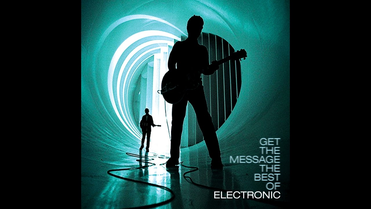 #DiscZapping ELECTRONIC: Get the Message - The Best of Electronic (2023)