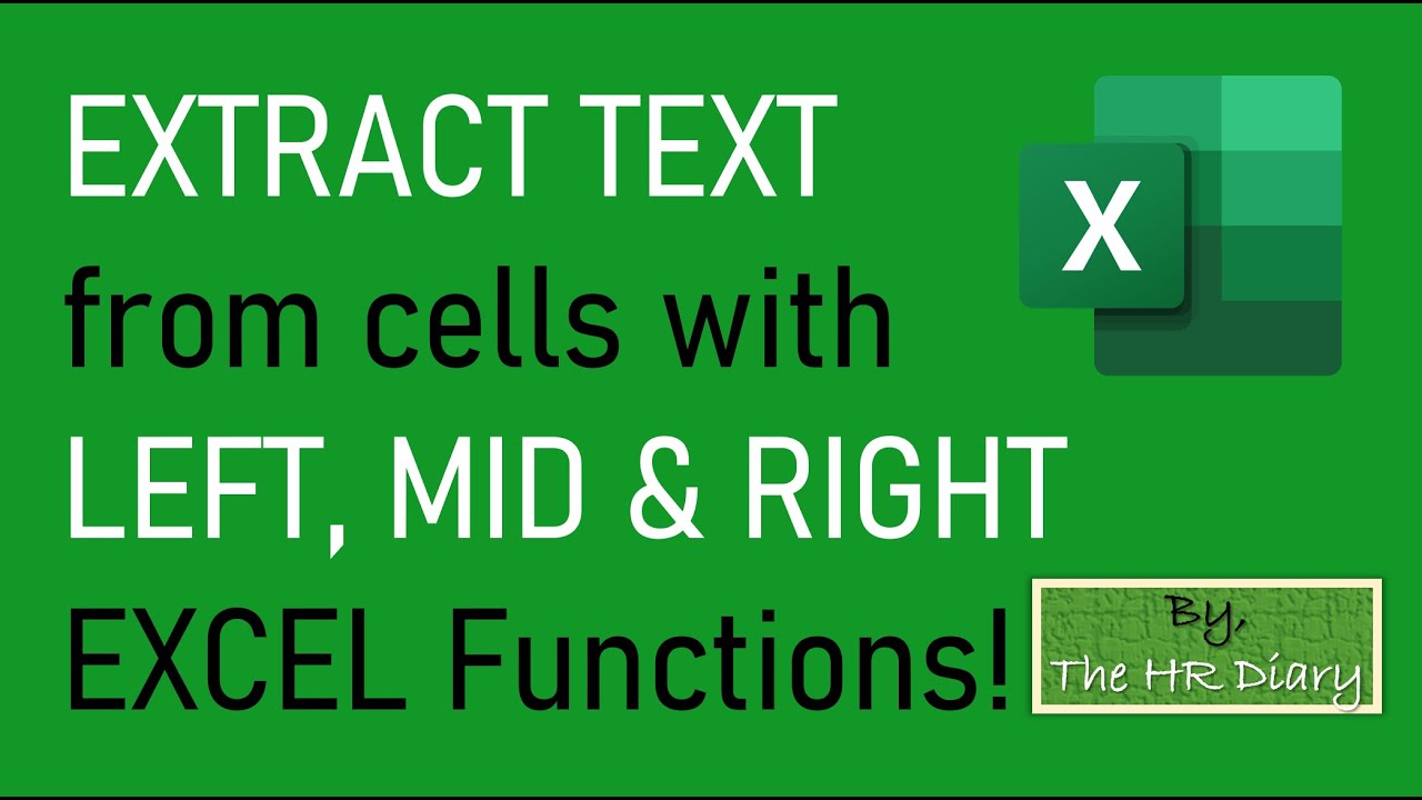 EXTRACT TEXT from cells with LEFT, MID & RIGHT EXCEL Functions!