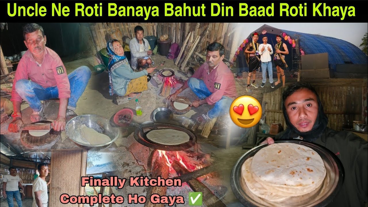 Uncle Ne Roti Banaya Bahut Din Baad Roti Khaya 🤤| Finally Kichen Complete ✅ 