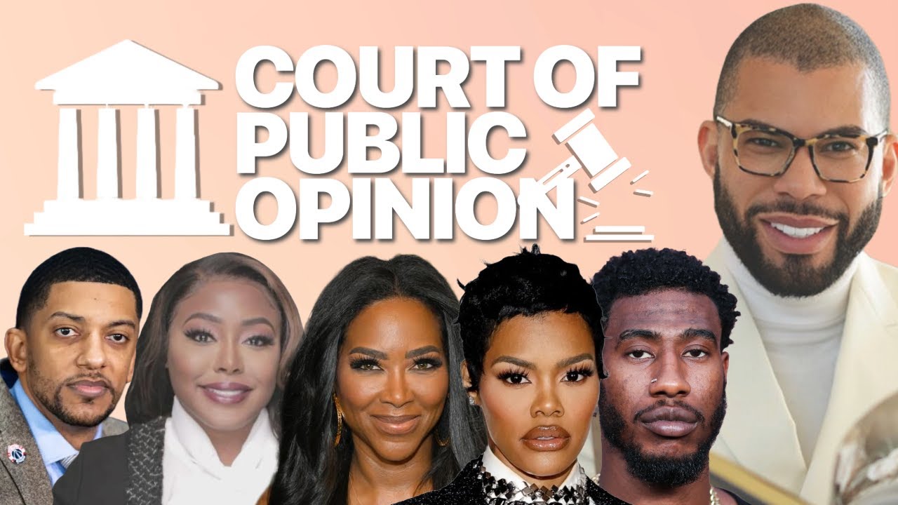 Court Of Public Opinion On Teyana Taylor, Kenya Moore, #RHOA & More...